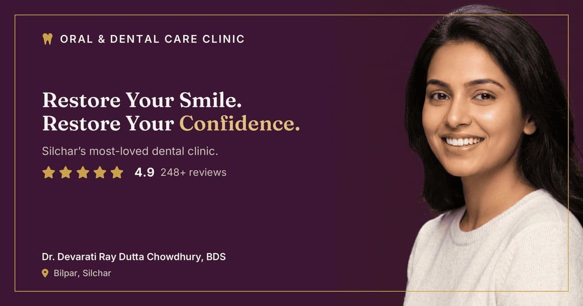Oral & Dental Care Clinic, Silchar